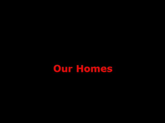 Homes
